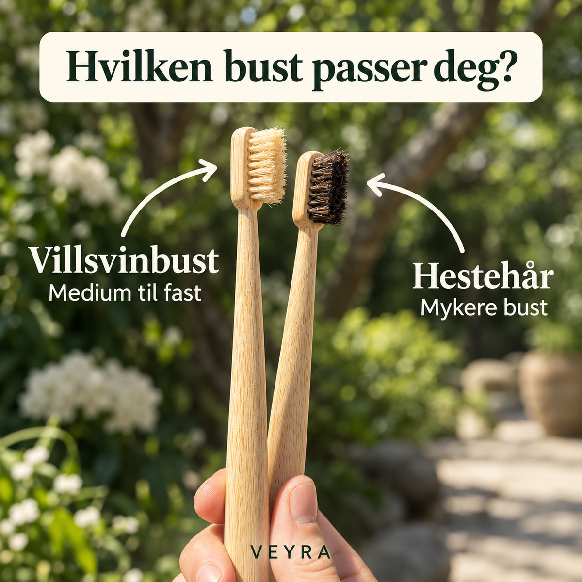 VEYRA™ Naturtannbørste